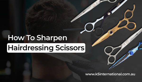 How To Sharpen Hairdressing Scissors